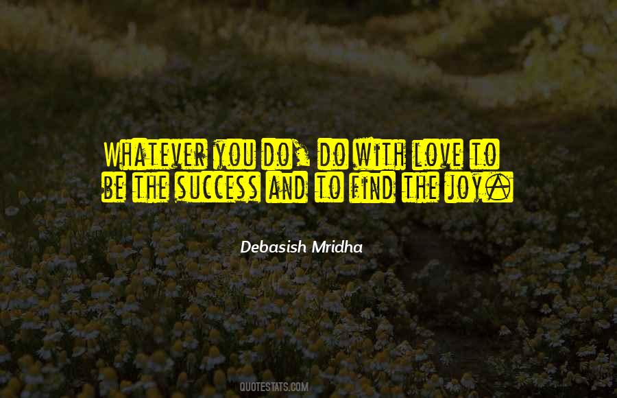 Love Whatever You Do Quotes #947685