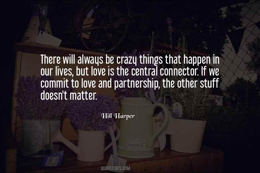 Love Will Always Be There Quotes #645385