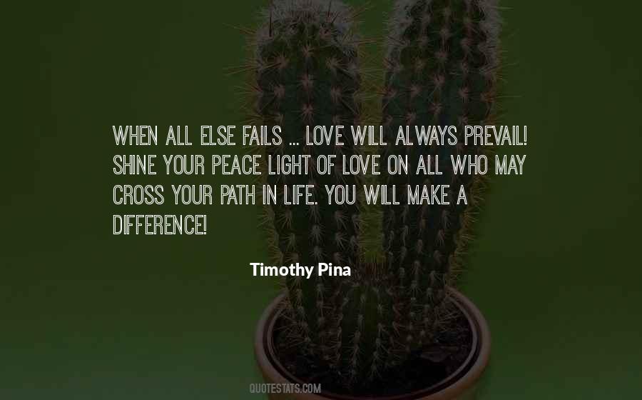 Love Will Always Prevail Quotes #379275