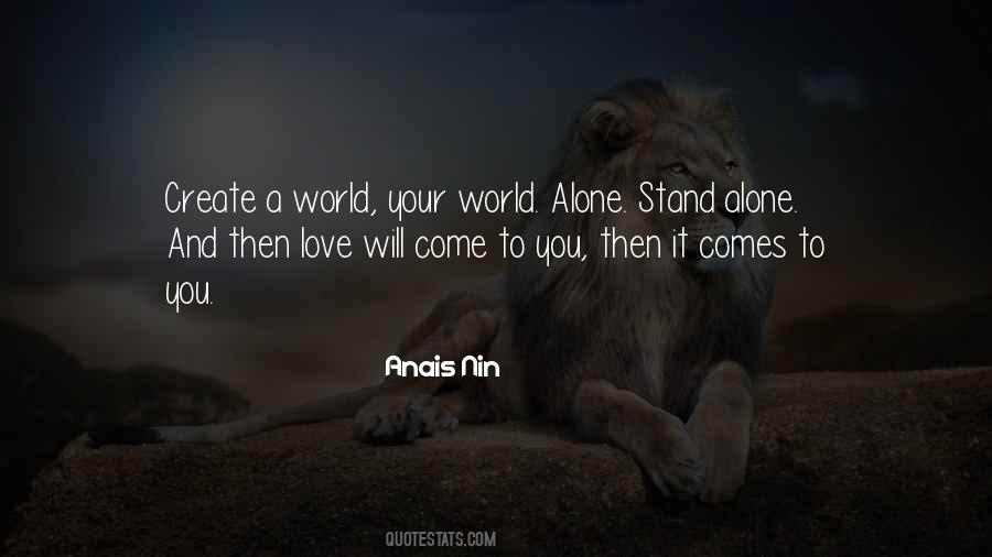 Love Will Come Quotes #473788