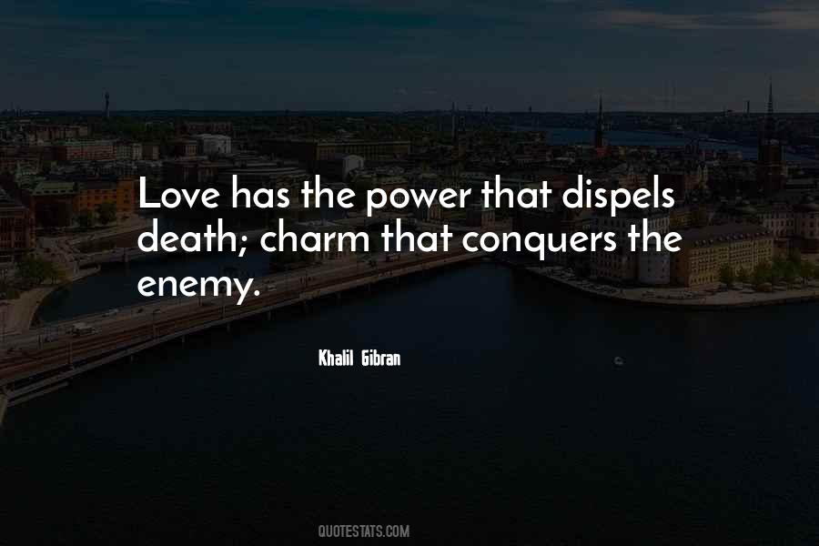 Love Will Conquer All Quotes #1252544
