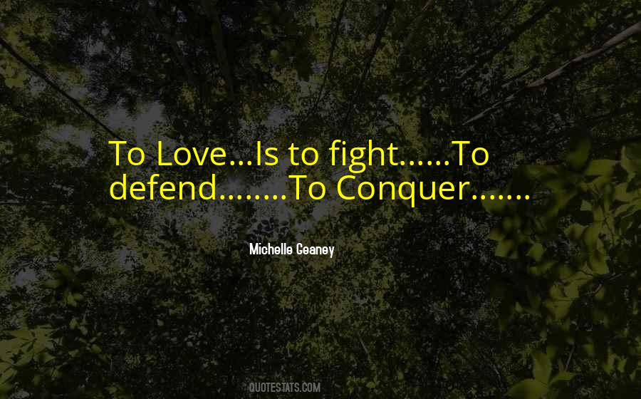 Love Will Conquer All Quotes #730715