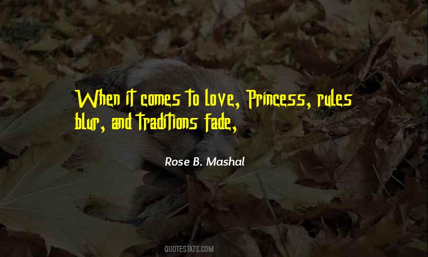 Love Will Fade Away Quotes #1052846