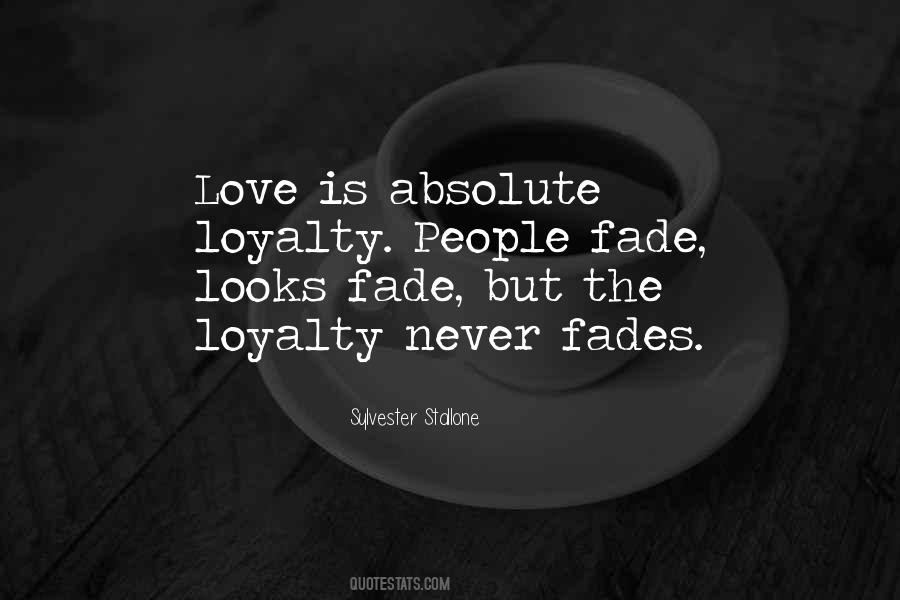 Love Will Fade Away Quotes #1499659