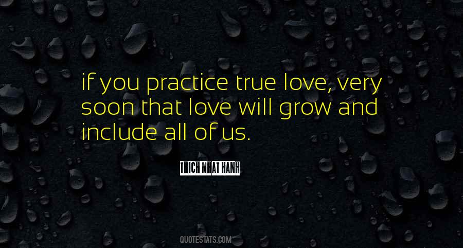 Love Will Grow Quotes #719512