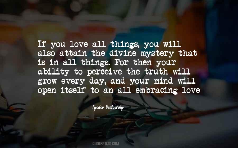Love Will Grow Quotes #749053