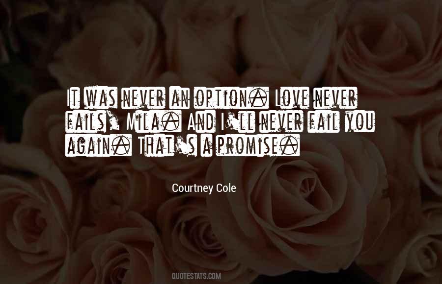 Love Will Never Fail Quotes #612718