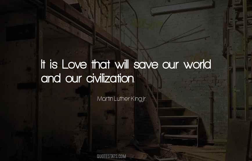 Love Will Save Us Quotes #62077
