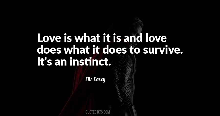 Love Will Survive Quotes #607265