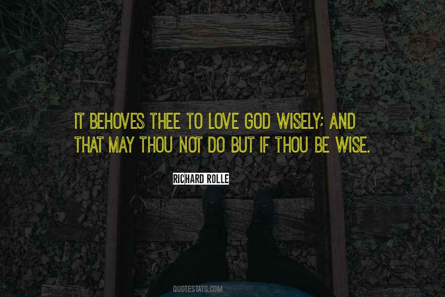 Love Wisely Quotes #802956