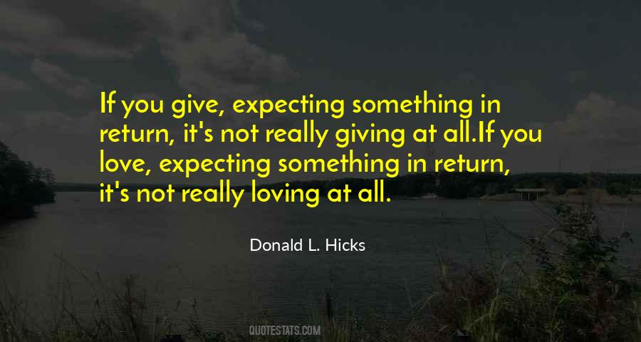 Love Without Expecting In Return Quotes #1089321