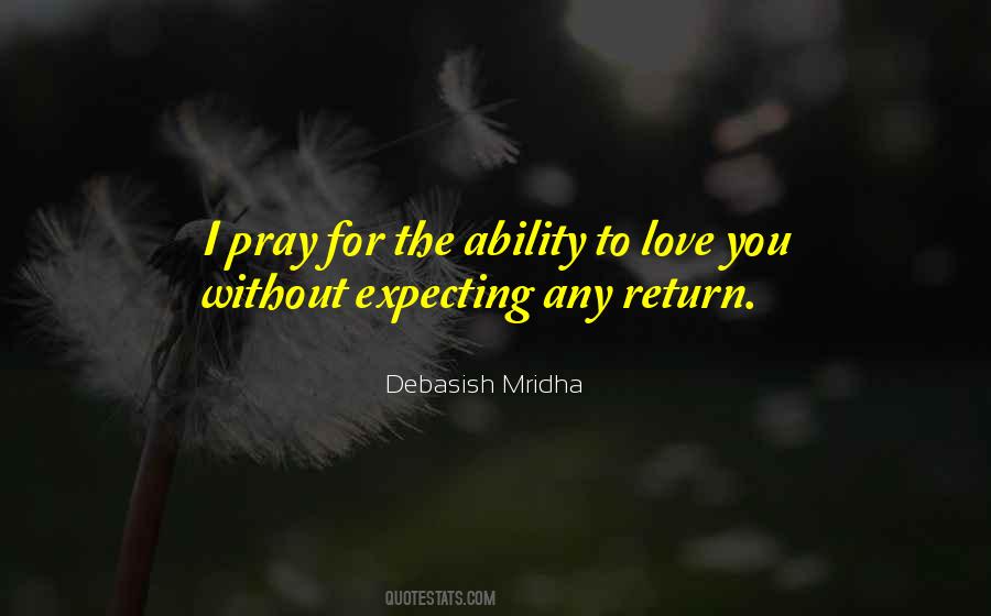 Love Without Expecting In Return Quotes #561741