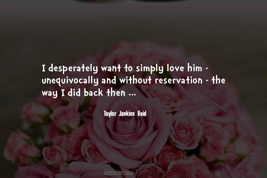 Love Without Reservation Quotes #1850800