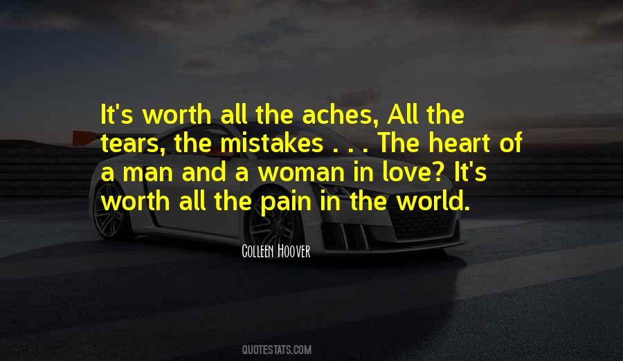 Love Worth The Pain Quotes #235838