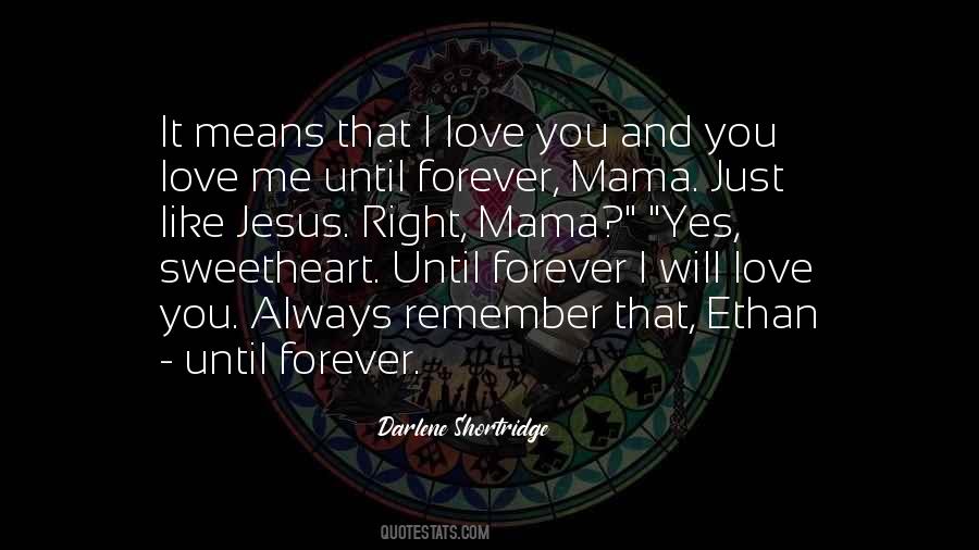 Love You Always Forever Quotes #1111393