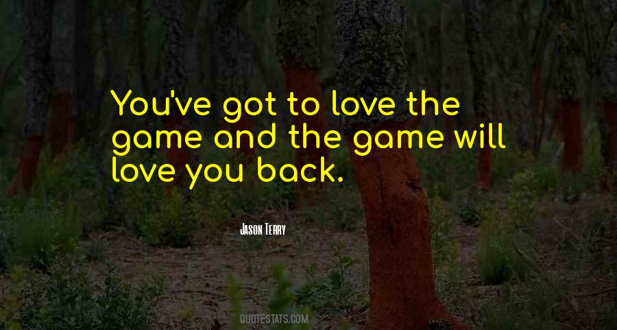Love You Back Quotes #776395
