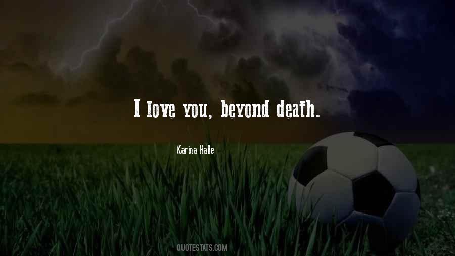 Love You Beyond Quotes #486001