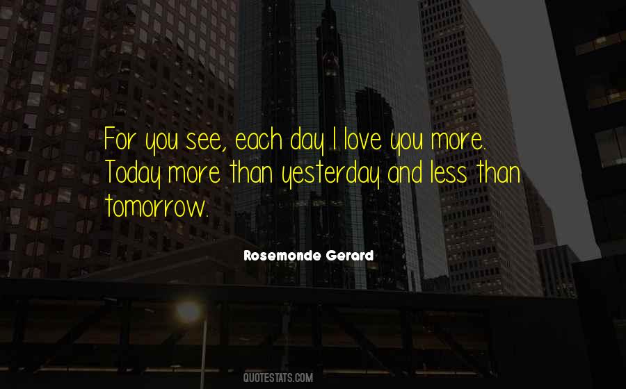 Love You Each Day Quotes #1476146