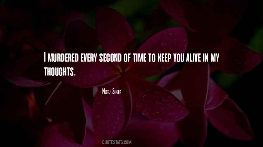 Love You Every Second Quotes #1218340