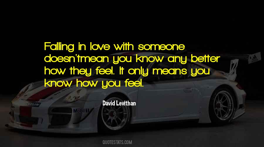 Love You Feel Better Quotes #352770