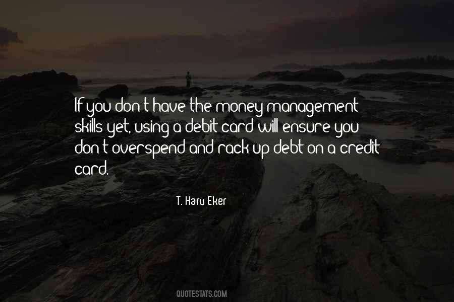 Quotes About Debt Management #1478802