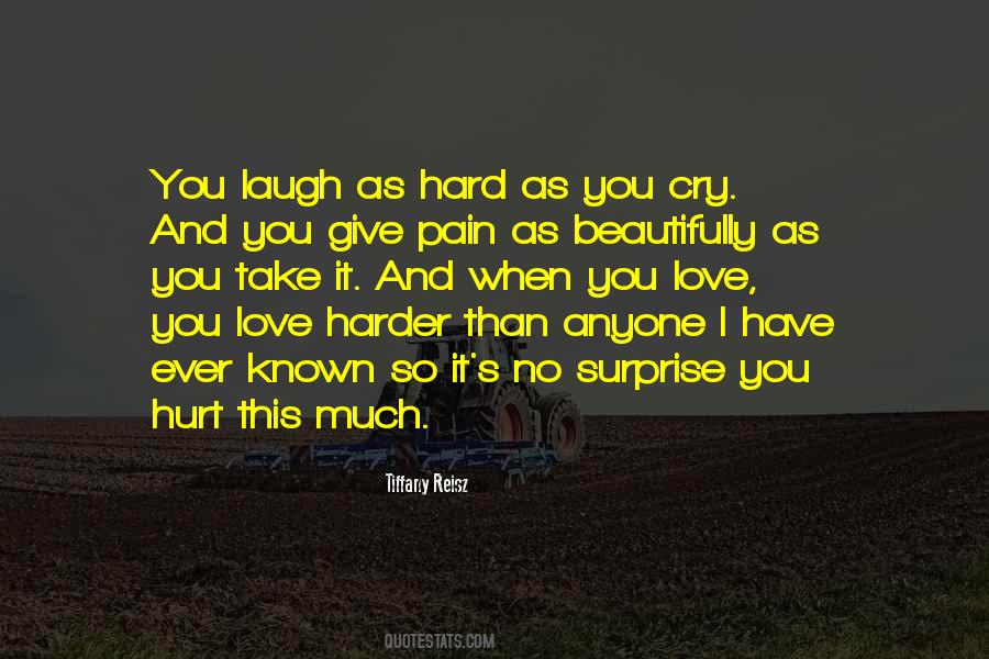 Love You Harder Quotes #432234