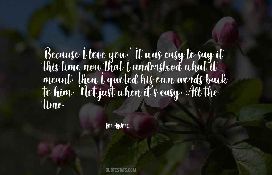 Love You Just Because Quotes #322512