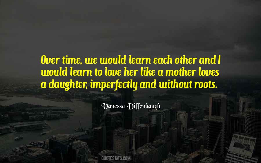 Love You Like A Daughter Quotes #1297843
