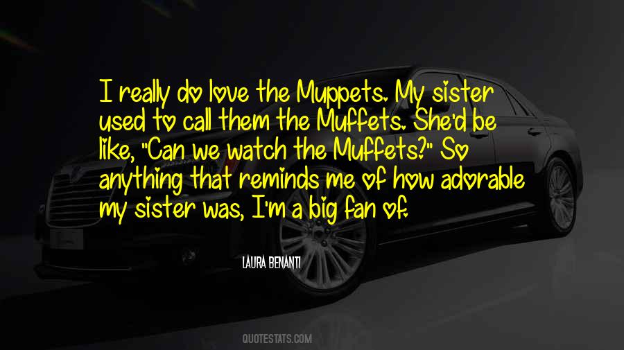 Love You Like A Sister Quotes #62398
