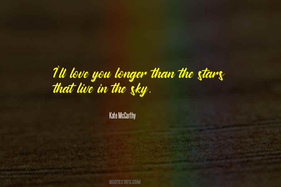 Love You Longer Quotes #851190