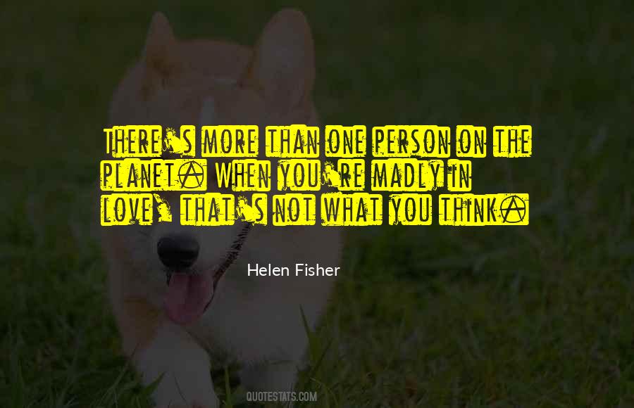 Love You Madly Quotes #1335185
