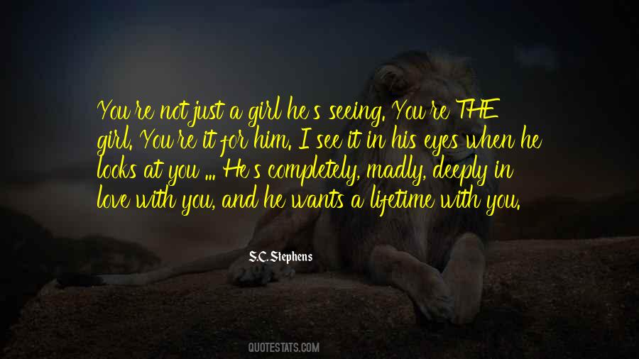 Love You Madly Quotes #1477165