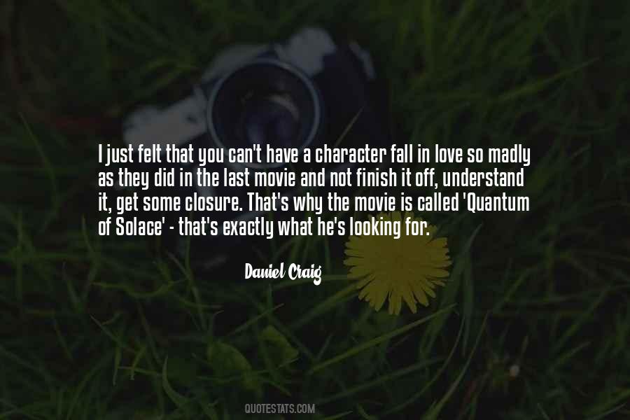 Love You Madly Quotes #350840