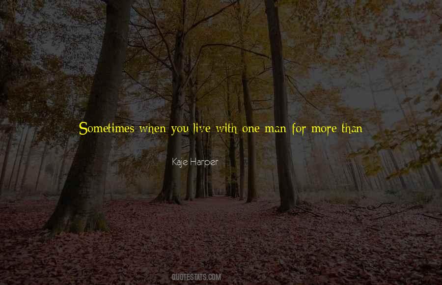 Love You Man Quotes #185582