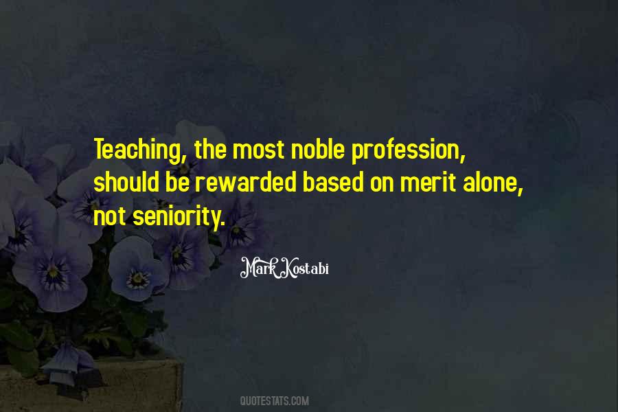 Quotes About Teaching As A Noble Profession #82508