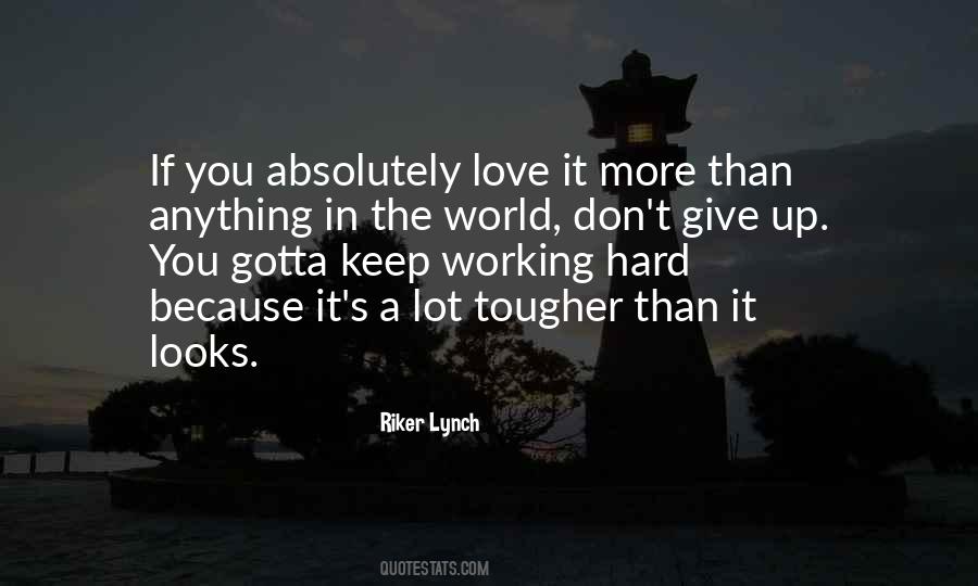 Love You More Than Anything Quotes #703019