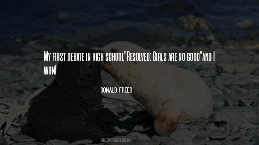 Quotes About Debate In High School #1758819