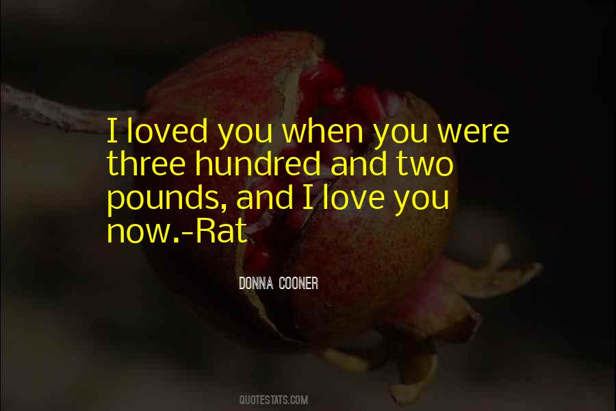 Love You Now Quotes #1412515