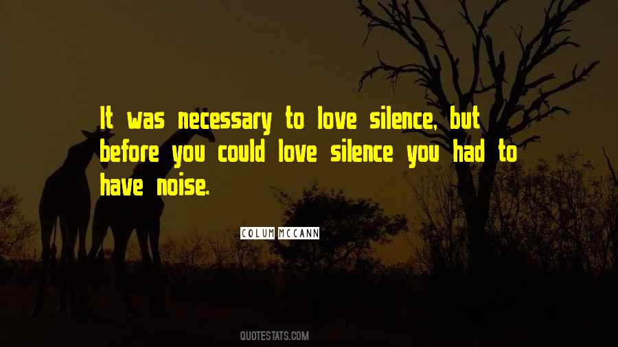 Love You Silence Quotes #1350735