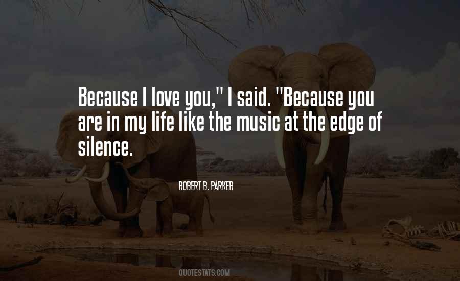 Love You Silence Quotes #173326
