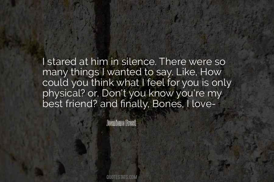 Love You Silence Quotes #497144