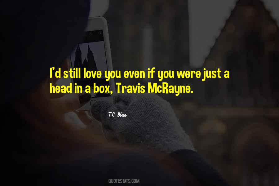 Love You Still Quotes #104126
