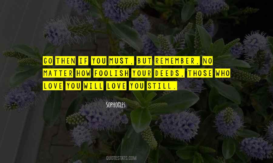 Love You Still Quotes #1644986