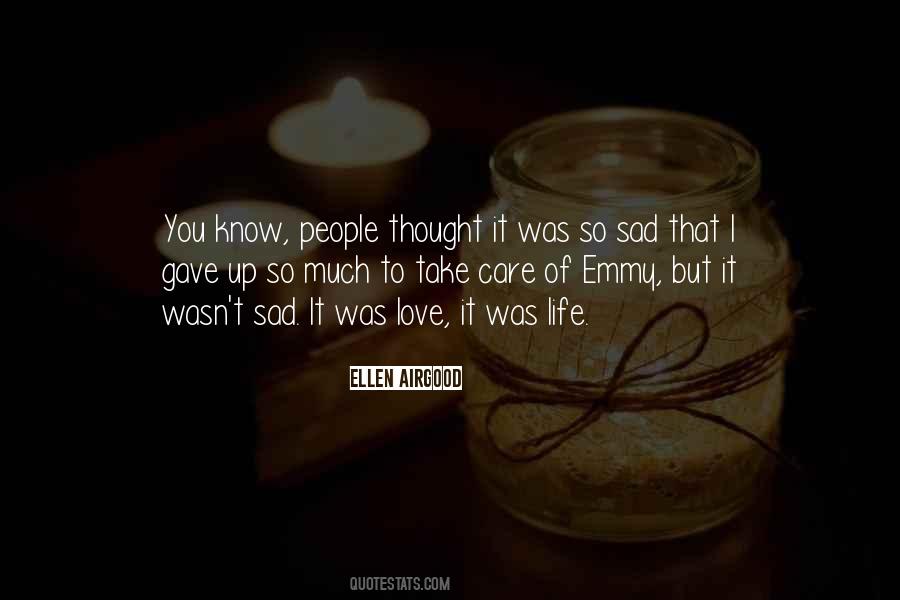 Love You Take Care Quotes #865071