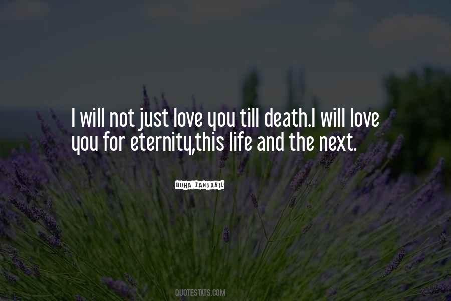 Love You Till Death Quotes #1591797