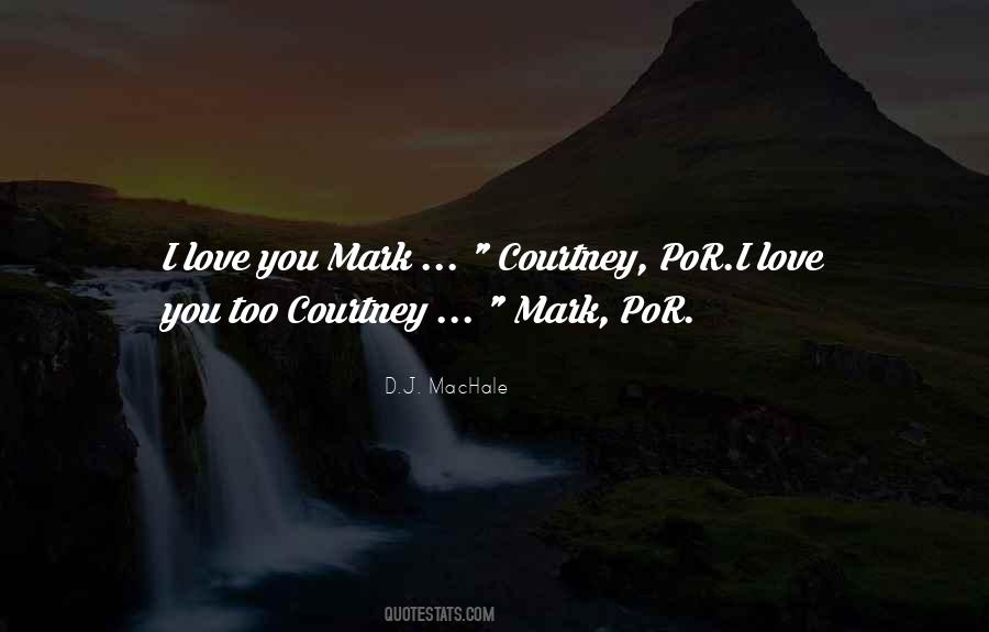 Love You Too Quotes #1576069