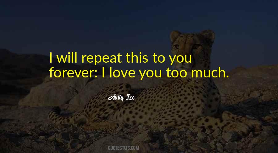 Love You Too Quotes #331530