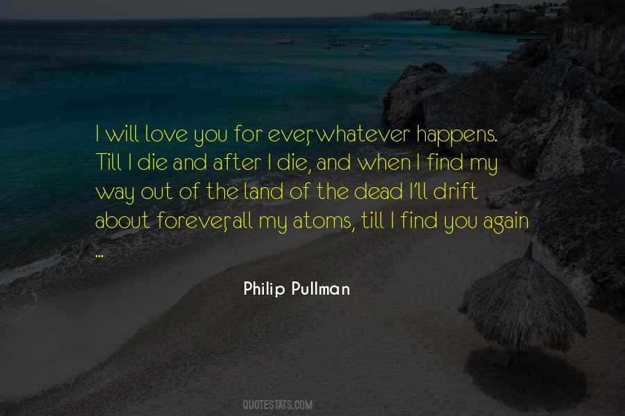 Love You Whatever Happens Quotes #1828797
