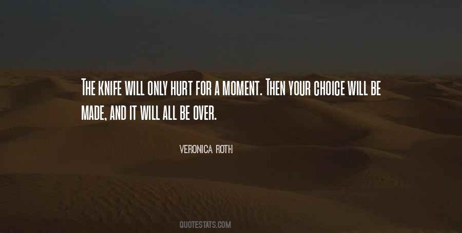 Love Your Choice Quotes #1493128