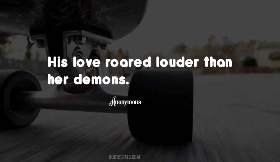 Love Your Demons Quotes #76653